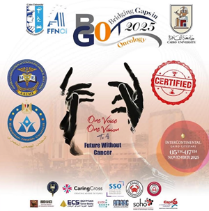 اختتام فعاليات المؤتمر الدولي للمعهد القومي للأورام بجامعة القاهرة تحت شعار 